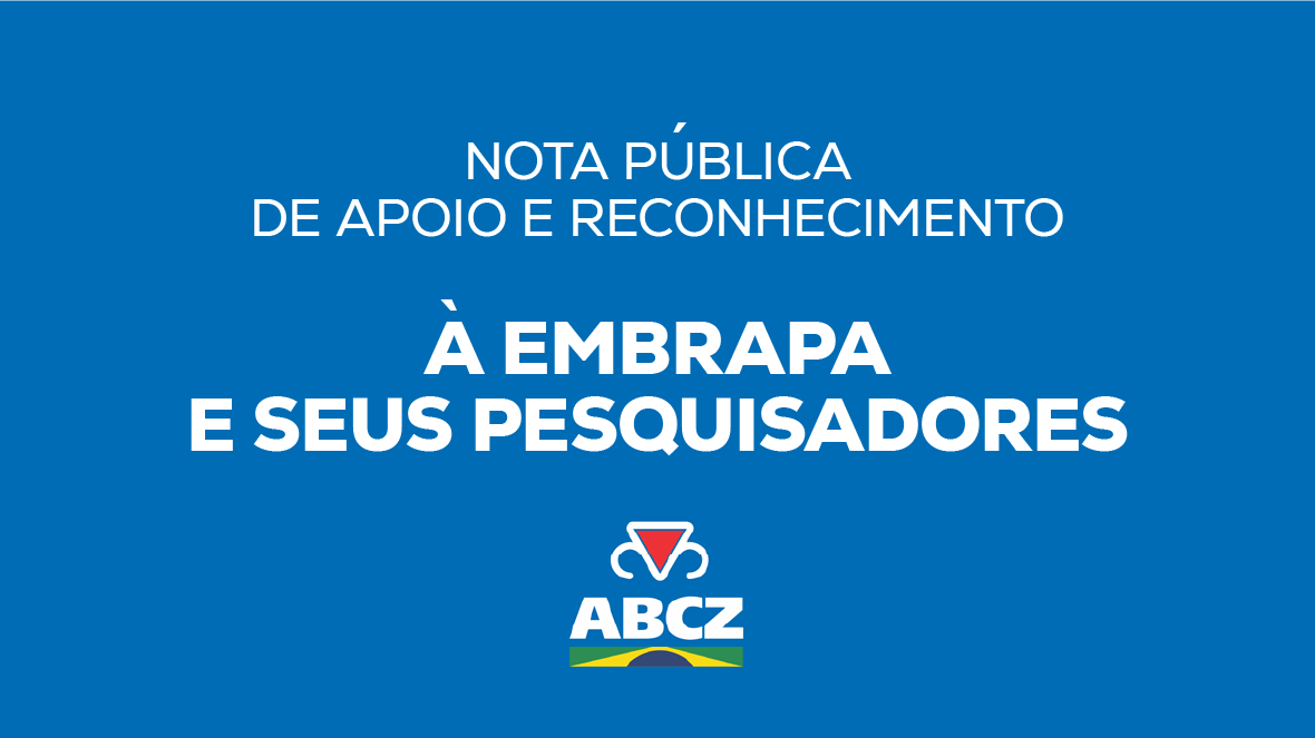 NOTA PÚBLICA DE APOIO E RECONHECIMENTO À EMBRAPA E SEUS PESQUISADORES