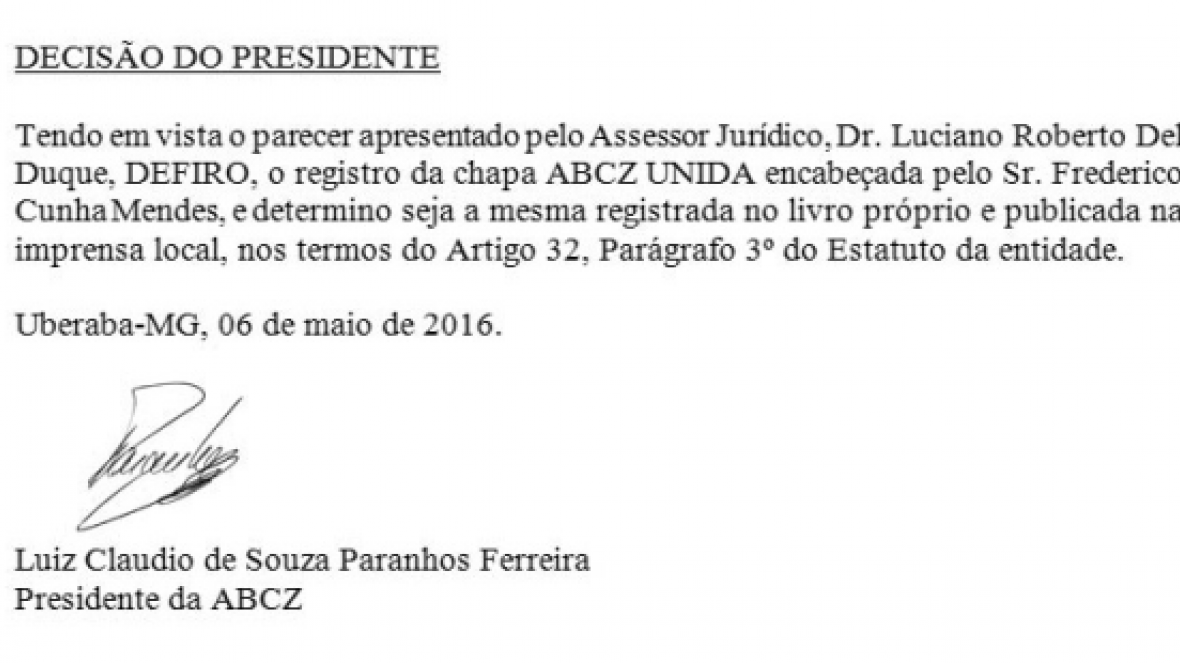 Eleição 2016: Deferido registro da Chapa ABCZ Unida, encabeçada por Frederico Cunha Mendes