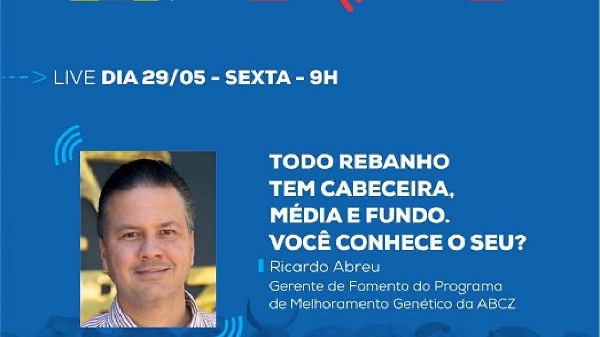 Em live, gerente da ABCZ falará sobre a importância do criador conhecer o seu rebanho