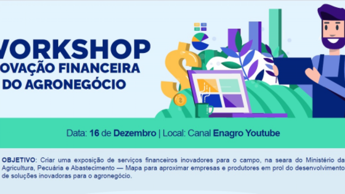 Confira a programação do ?1º Workshop de Inovação Financeira do Agronegócio?
