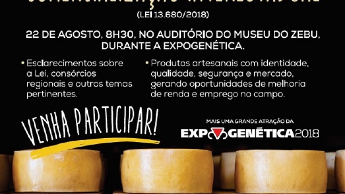 ExpoGenética 2018: Seminário sobre legislação de produtos artesanais reunirá prefeitos mineiros