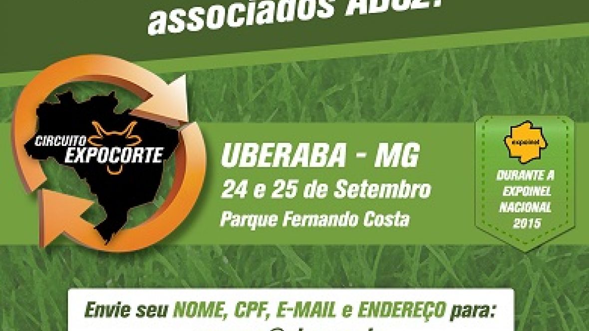 Associados da ABCZ tem inscrição gratuita para Circuito ExpoCorte em Uberaba