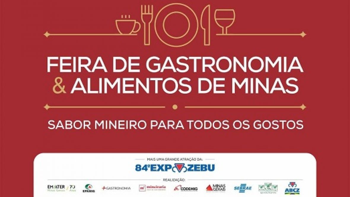 ExpoZebu 2018 terá ?Feira de Gastronomia e Alimentos de Minas?