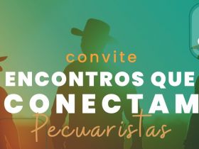 ABCZ participará do Encontros que Conectam - Pecuaristas - edição Pará, promovido pela Genex Conecta