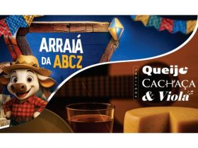 Ingressos para o Arraiá da ABCZ e o Festival Queijo, Cachaça e Viola já estão à venda