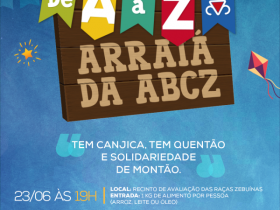 ABCZ e Fundação Cultural promovem 'arraiá' beneficente