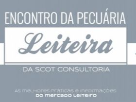 Scot Consultoria promove 2º Encontro da Pecuária Leiteira