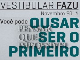 Último dia para inscrição no Vestibular da FAZU