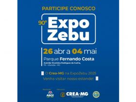 Crea-MG promove a engenharia e destaca a importância do profissional habilitado na 90ª ExpoZebu
