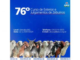 ABCZ abre inscrições para o 76º Curso de Exterior e Julgamentos de Zebuínos