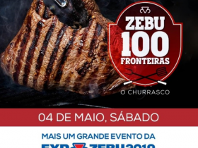 ExpoZebu: ingressos para churrascada ?Zebu 100 fronteiras? já podem ser adquiridos