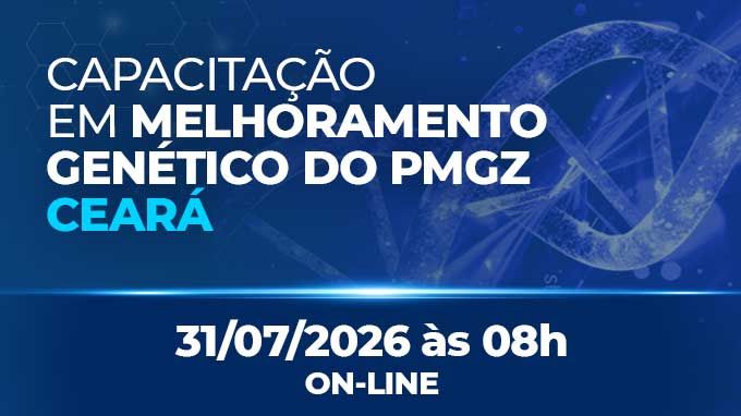 Capacitação em Melhoramento Genético do PMGZ - Ceará